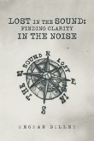 Lost_in_the_Sound__Finding_Clarity_in_the_Noise